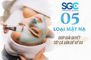 5 LOẠI MẶT NẠ GIÚP GIẢI QUYẾT CÁC VẤN ĐỀ VỀ DA